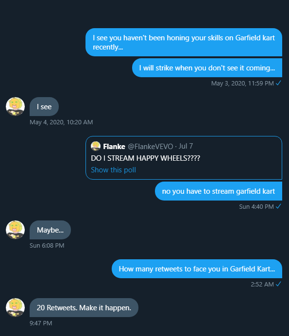 Vortex1OOO's tweet photo. I have been harassing @FlankeVEVO for months now. All we need is 20 Retweets for us to race in Garfield Kart. Let's make it happen! https://t.co/Dsm97iUFc6