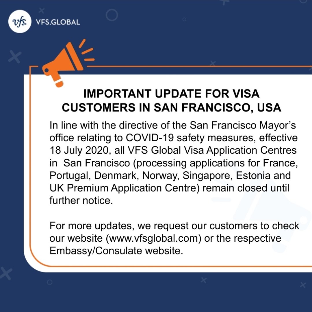 VFS Global Twitterren: "We have an important announcement for our customers  in San Francisco, USA regarding the functioning of our Centres. Customers  can check our website (https://t.co/UUhvec2Foc) or the respective Embassy/Consulate  website