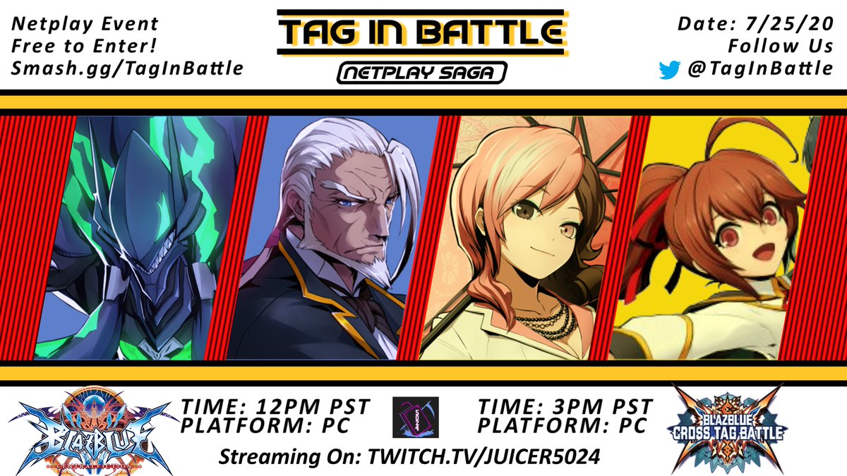 Heads up everyone!

We're finally back after a little break with another Netplay Saga! Coming at you Sat July 25th

The line-up
#BBCF (PC) at 12PM PST
#BBTAG (PC) at 3PM PST

Register:
smash.gg/TagInBattle

Stream:
twitch.tv/juicer5024