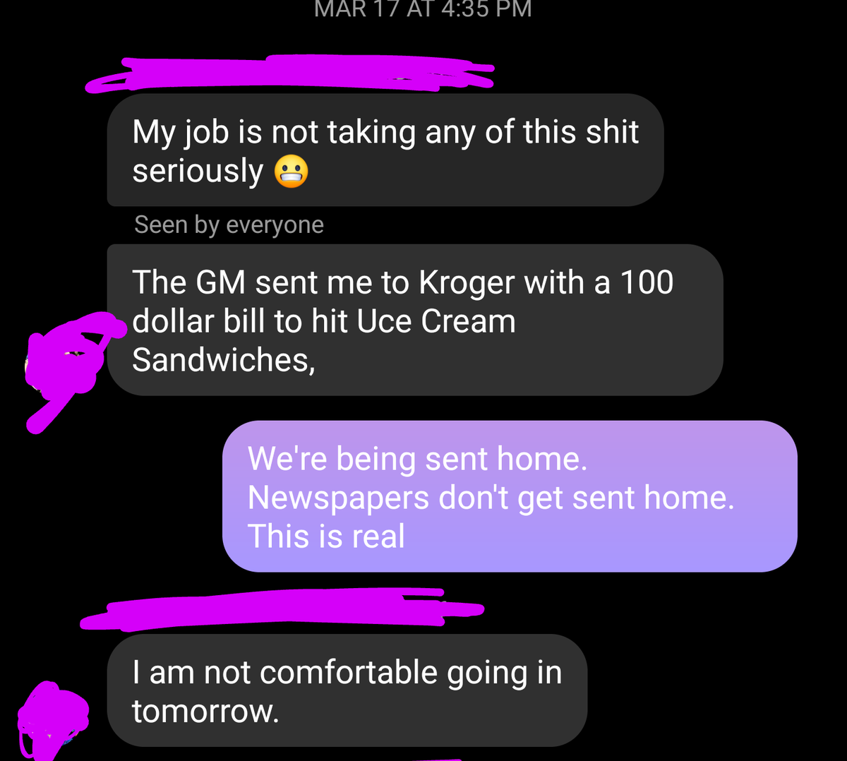 Here's him in our group chat four months ago worried about his employer who, in the week Tennessee began to batten down the hatches, sent this friend of mine to the store on a frivolous errand in the middle of the work day. Gutting to read now that his fears were realized.