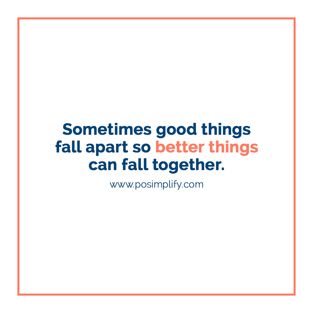 PoSimplify's tweet photo. sometimes good things fall apart so better things can fall together #motivation #business #motivationalquotes #dropshippingbusiness #shopping #successquotes #motivational #money #marketing  #ebay #posimplify #success #inspirational #entrepreneurship #quotes https://t.co/Ipzo9tmVkT