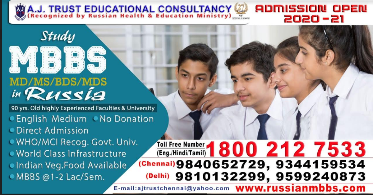 Real education is the one that will set you free.  
MBBS @ 1 - 2 Lakhs per semester, admissions for 2020 - 21 in Top Russian Universities

AJT Educational Consultancy - Recognized by Russian Health &amp; Educational Ministry

Logon to : russianmbbs.com for more details