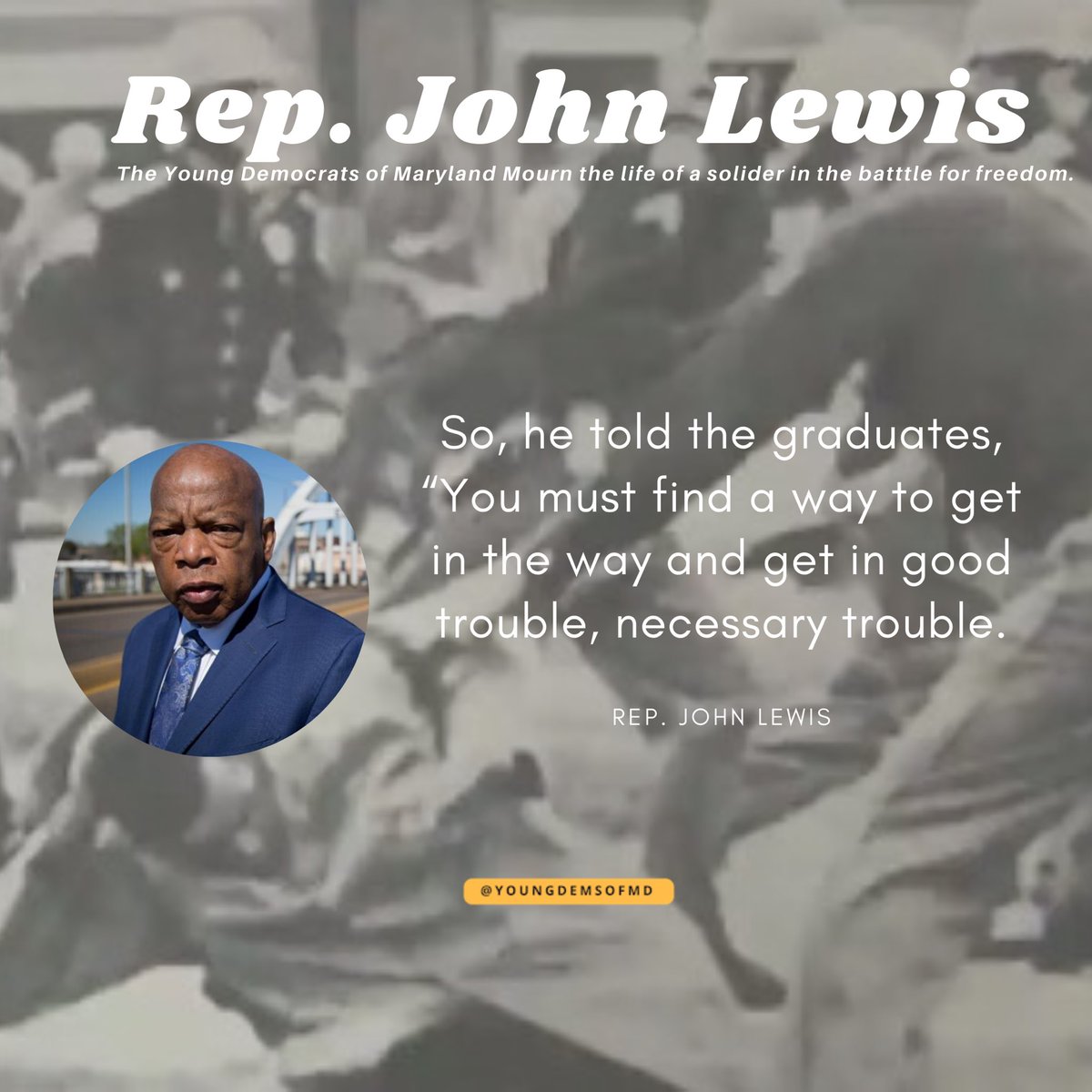 YoungDemsofMD's tweet image. We say farewell to a giant. Rep. Lewis gave his entire life, body and mind, to the effort of perfecting our union. We will miss his voice. We will miss his service. However we can’t forget his command to our generation to find a way to get in good trouble.

#JohnLewisGoodTrouble