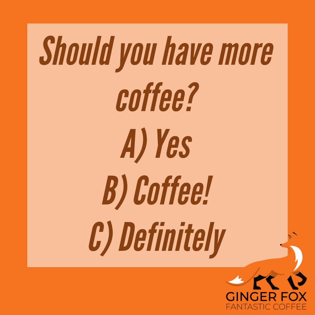 GingerFoxCoffee's tweet photo. The early morning #coffee quiz, there is no wrong answer for this one 🦊 https://t.co/66z9OPCUTC