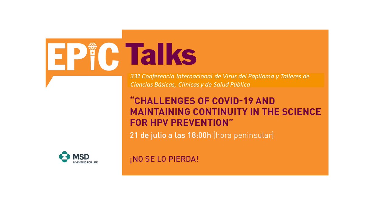 msd_es's tweet photo. ¡Vuelve la Conferencia Internacional de Virus del Papiloma, este año en su 33ª edición! Disfrute el 21 de julio de los #EpicTalks de MSD. Participe en el webinar "Challenges of COVID-19 and Maintaining Continuity in the Science for HPV Prevention"https://t.co/vd836bt3Ul #IPVC2020 https://t.co/Frw8k1U8tk