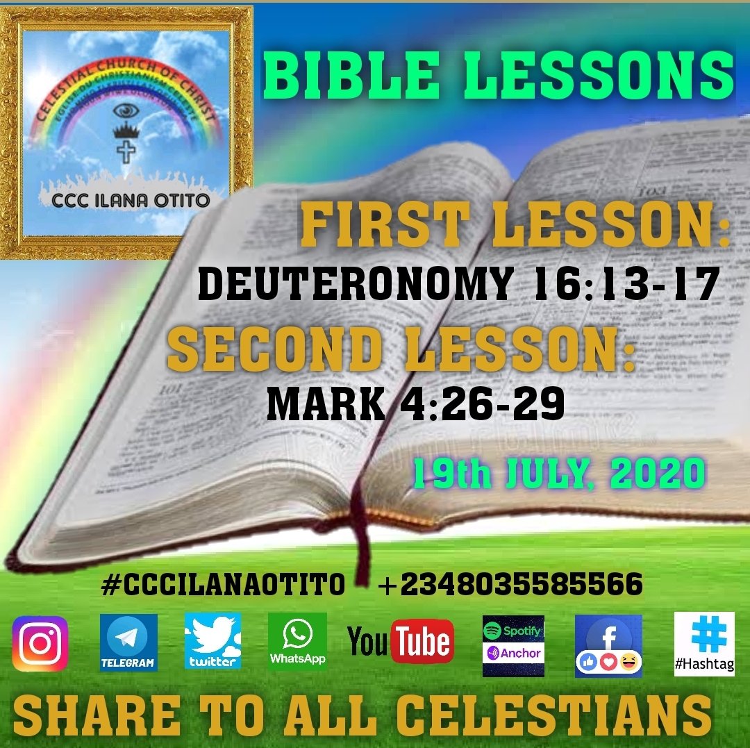 CCCIlanaOtito's tweet photo. CCC ILANA OTITO 

BIBLE LESSONS for SUNDAY LORD'S  DAY SERVICE,  19th JULY, 2020.

LESSONS:

First Lesson: DEUTERONOMY 16:13-17

Second Lesson: MARK 4:26-29

🌈🌈🌈🌈🌈🌈🌈

HALLELUYAH !!! https://t.co/dteG1dBUiy