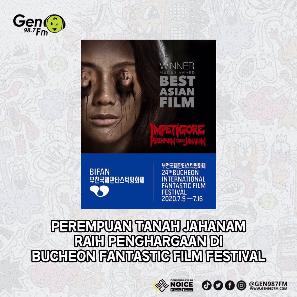 gen987fm's tweet photo. Film Perempuan Tanah Jahanam berhasil meraih penghargaan di Bucheon International Fantastic Film Festival 2020
_
Film yang disutradari oleh @jokoanwar ini memenangkan Méliès International Festivals Federation (MIFF) Award for Best Asian Film
_
#KataGenero #genampol #nampol https://t.co/W98eYsN7EU