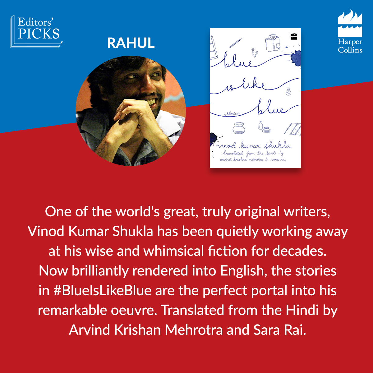 HarperCollinsIN's tweet photo. @rehana_munir @AmyTan Rahul recommends #VinodKumarShukla’s #BlueIsLikeBlue – a collection of short stories that serve to inspire by finding the magic in monotony.
Read more at https://t.co/fYmWg4lzsF #HarperCollinsSummerReads #BookTwitter https://t.co/2iqTcqLvTM