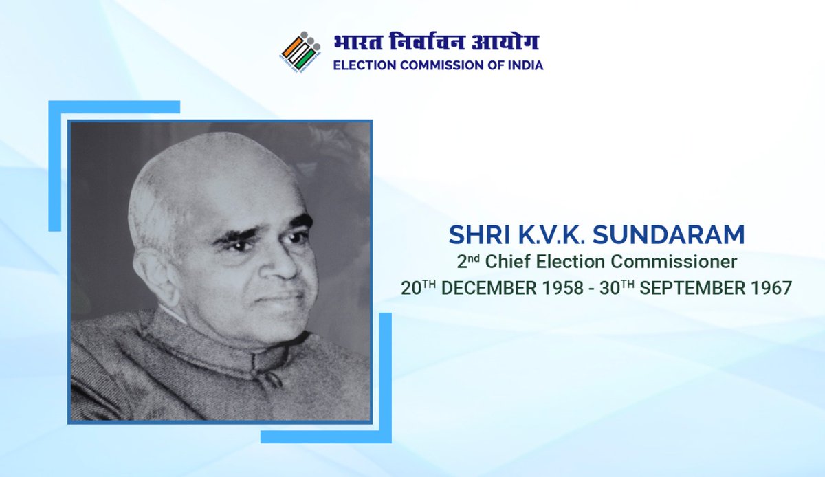 ECISVEEP's tweet photo. #ElectionTimeline
Shri K.V.K. Sundaram was the second Chief Election Commissioner of India (20 December 1958 – 30 September 1967). 

General Elections to the 3rd and 4th Lok Sabha in 1962 and 1967 respectively were held during his tenure.
#ElectionCommissionOfIndia #ECI https://t.co/aNoDeJhXKb