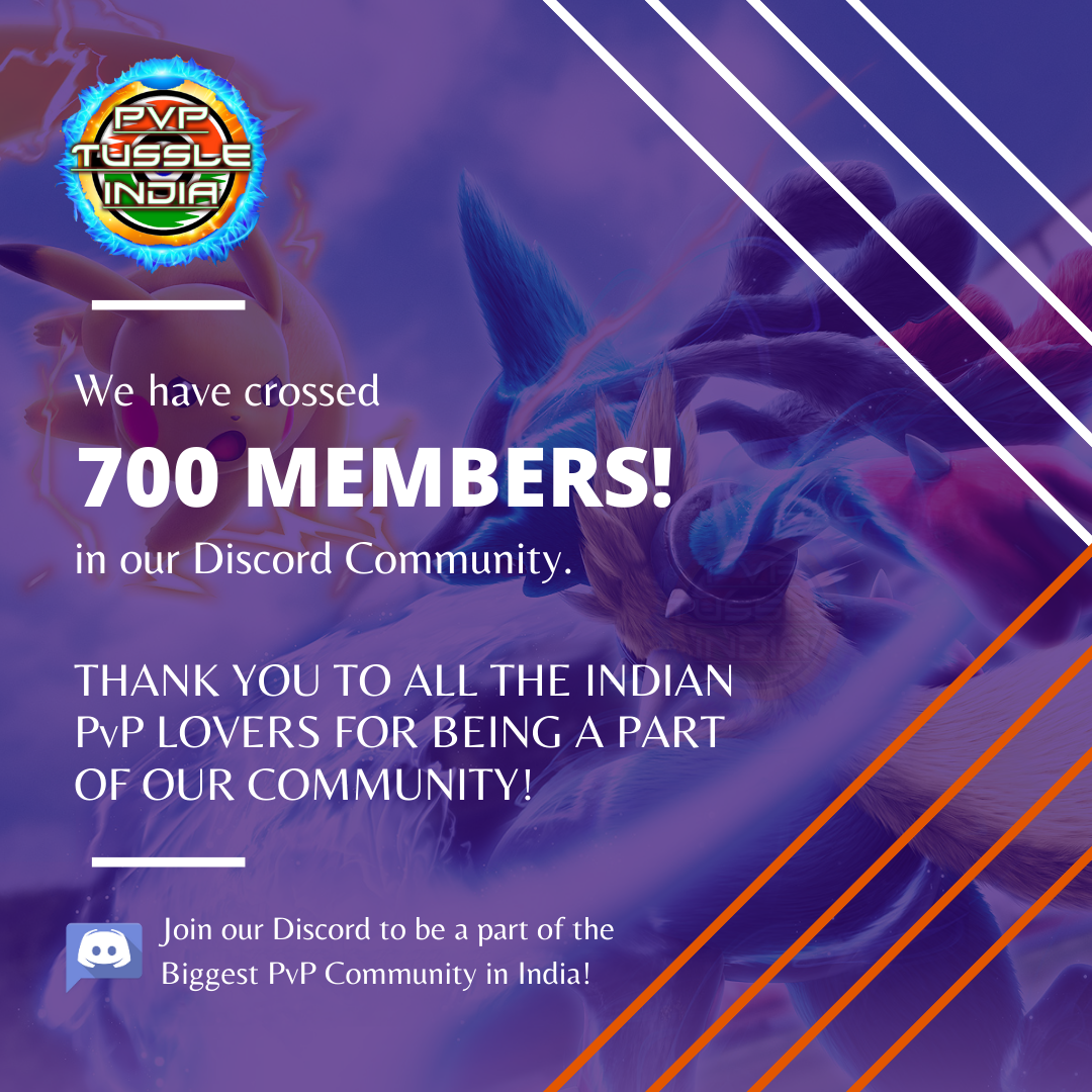 We have crossed 700 Members!

Join our Discord Community:
discord.gg/5A3DhQW

#PvPTussleIndia #PvPCommunity #PvPIndia #PokemonGoIndia #GoBattleIndia