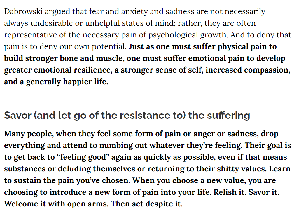 4. Everybody suffers. You can decide to try to run away from it or embrace it and let it make you better"We have evolved to live with a certain degree of dissatisfaction, because it’s the mildly dissatisfied and insecure that’s going to do the most work to innovate and survive"