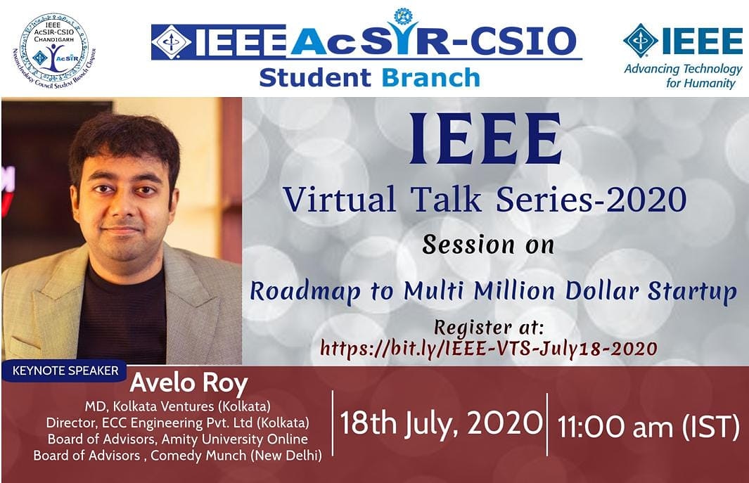 ieee_acsircsio's tweet image. IEEE AcSIR CSIO student chapter successfully conducted a virtual talk on &quot;Roadmap to Multi Million Dollar Startup&quot; on 18th July 2020 at 11:00 am (IST) by Avelo Roy.
#IEEE #AcSIRCSIO #CSIO #startup #roadmap #entrepreneurs 
@IEEEorg @ieeedelhi @IEEER10SAC @IEEER10 @csioscholarcell
