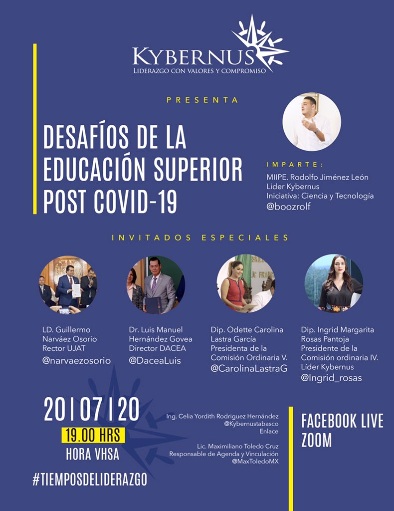 boozrolf's tweet photo. Nos vemos este lunes 20 de julio a las 7:00pm por Facebook Live @kybernustabasco con Desafíos de la Educación Superior post Covid-19 invitados especiales @narvaezosorio @DaceaLuis @CarolinaLastraG @Ingrid_rosas https://t.co/uErxTqOn2R