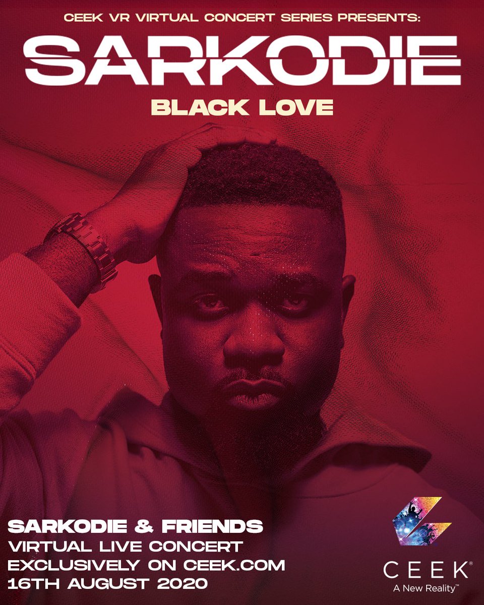 16 August #BlackLoveVirtualConcert powered by <a href="/CEEK/">Ceek</a> 🇬🇭🇬🇭🇬🇭🇬🇭 Will be streaming Live on ceek.com ... SarkNation spread the word !!