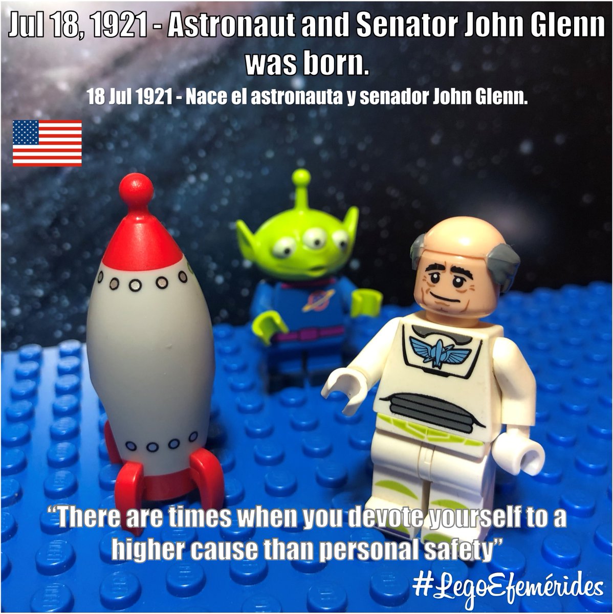 Figuras_G's tweet photo. #Jul18 #1921 - #Astronaut and #Senator #JohnGlenn was born
#18Jul 1921 - Nace el #astronauta y #senador John Glenn
There are times when you devote yourself to a higher cause than personal safety
---
#18deJulio #FelizCumpleaños #HappyBrithdat #ToyStory #Disney #LegoDisney https://t.co/Kz1MkmIdgw