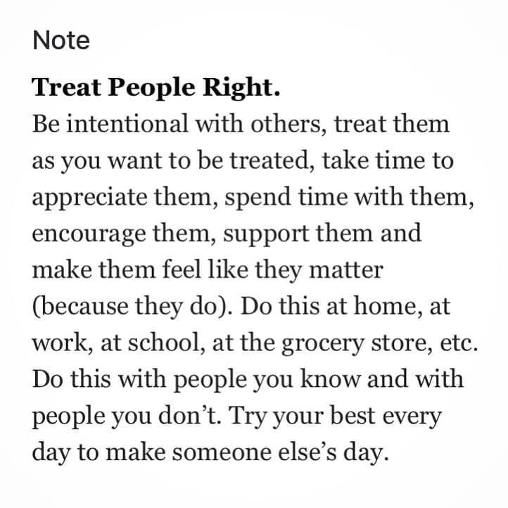 Try your best every day to make someone else’s day.