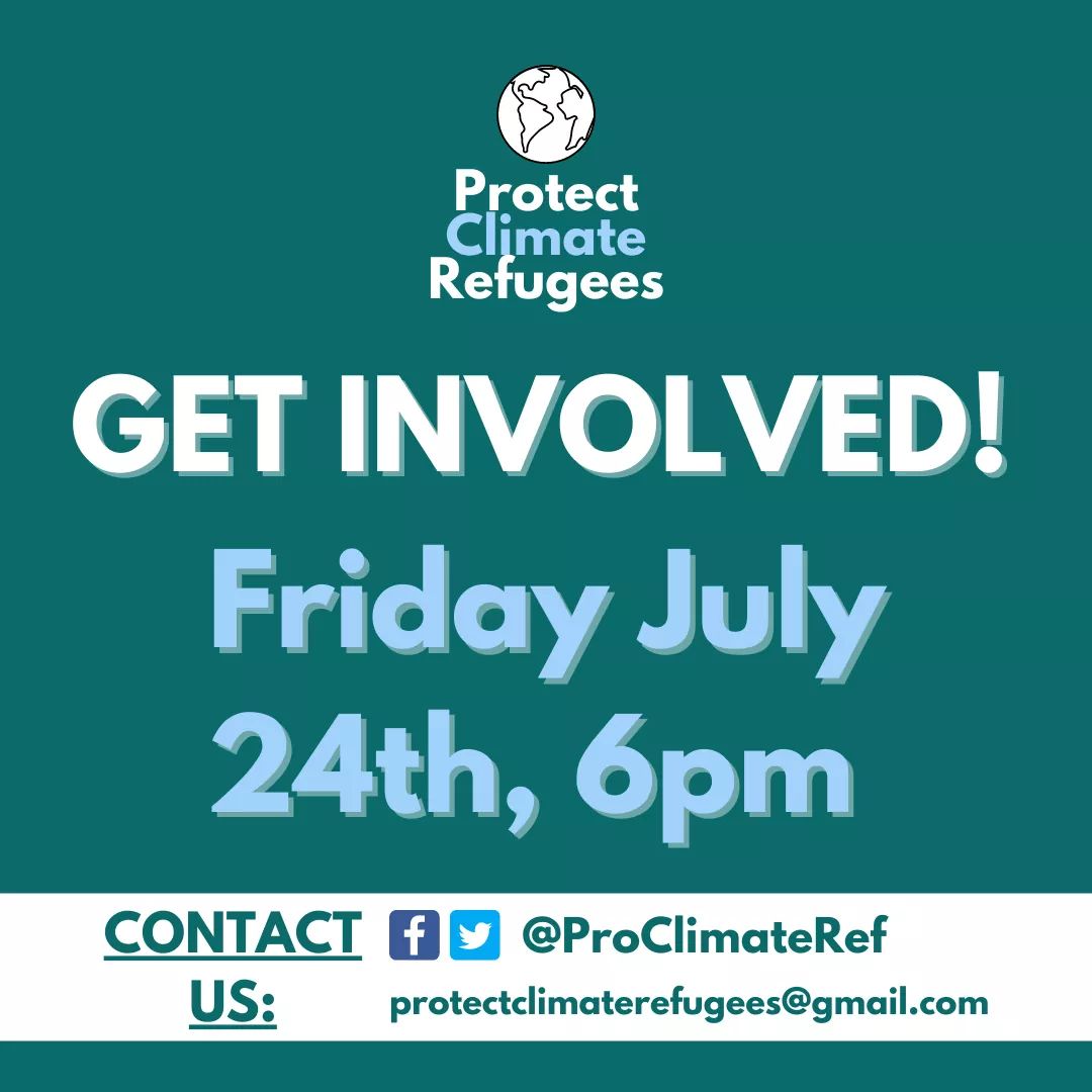 ProClimateRef's tweet photo. Do you want to get involved? Join our volunteer welcome meeting on Friday July 24th at 6pm. DM, comment or email to register your interest! Help us to #ProtectClimateRefugees #RefugeesWelcome https://t.co/JGzBOOYIBy