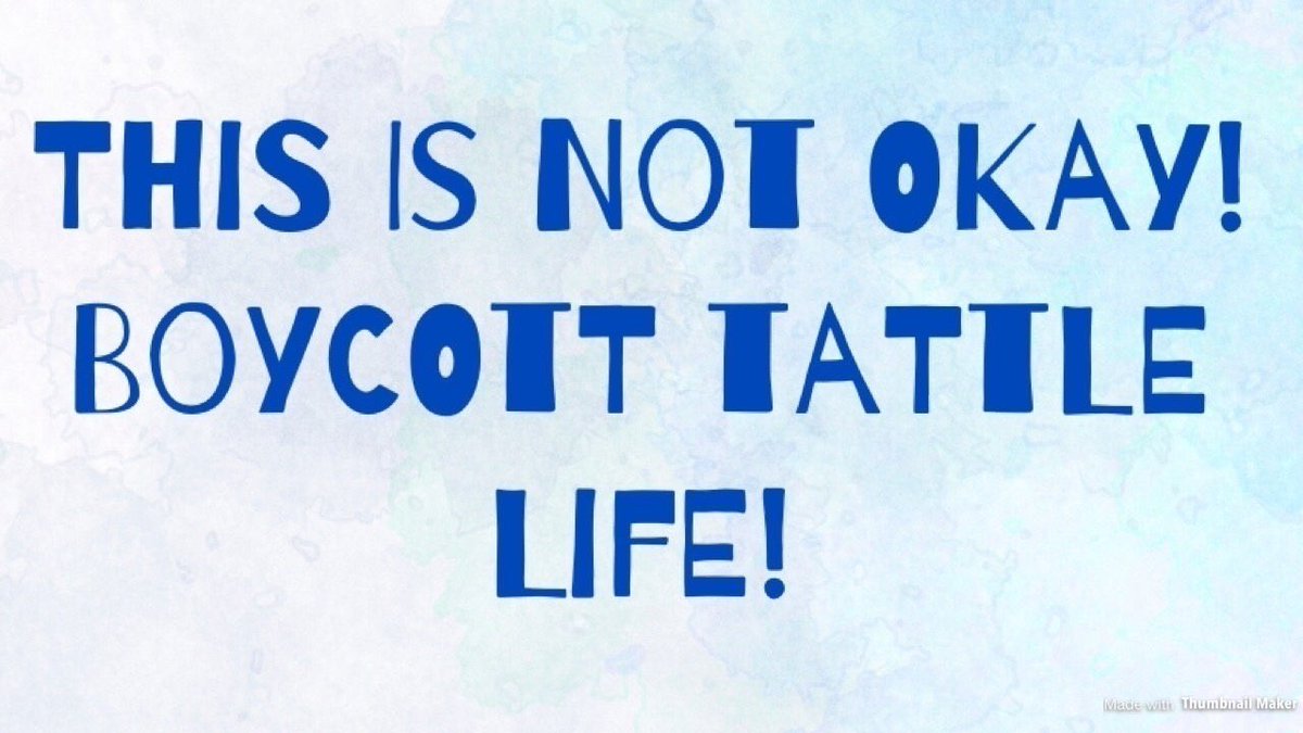 bringdowntattle's tweet photo. End this god awful website!, sign the petition, retweet, use the #bantattlelife make a difference https://t.co/g8CBYIwKih https://t.co/mdZfK8hG9I