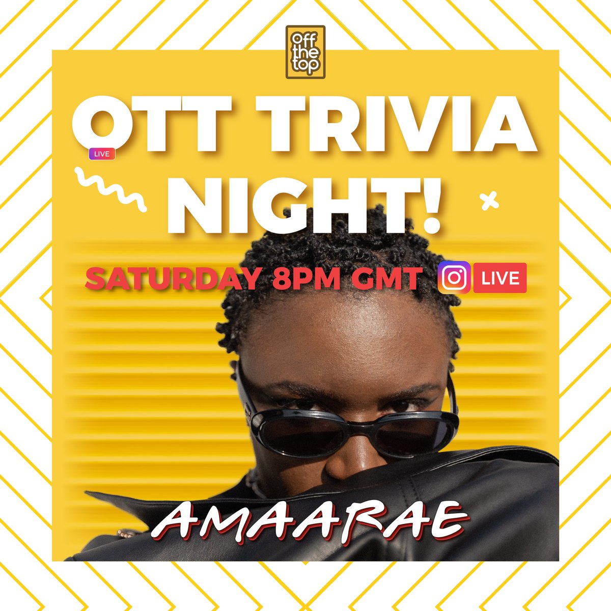 offthetopgh's tweet photo. #OTT #TriviaNightLive is back tonight with @amaarae at 8pm GMT. Set your reminders and let’s have fun. https://t.co/egc3lUgB0p