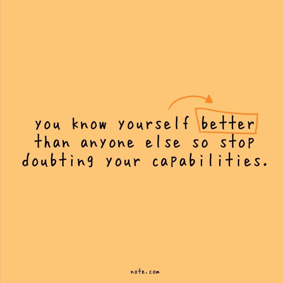 Never stop trying to see good in yourself.