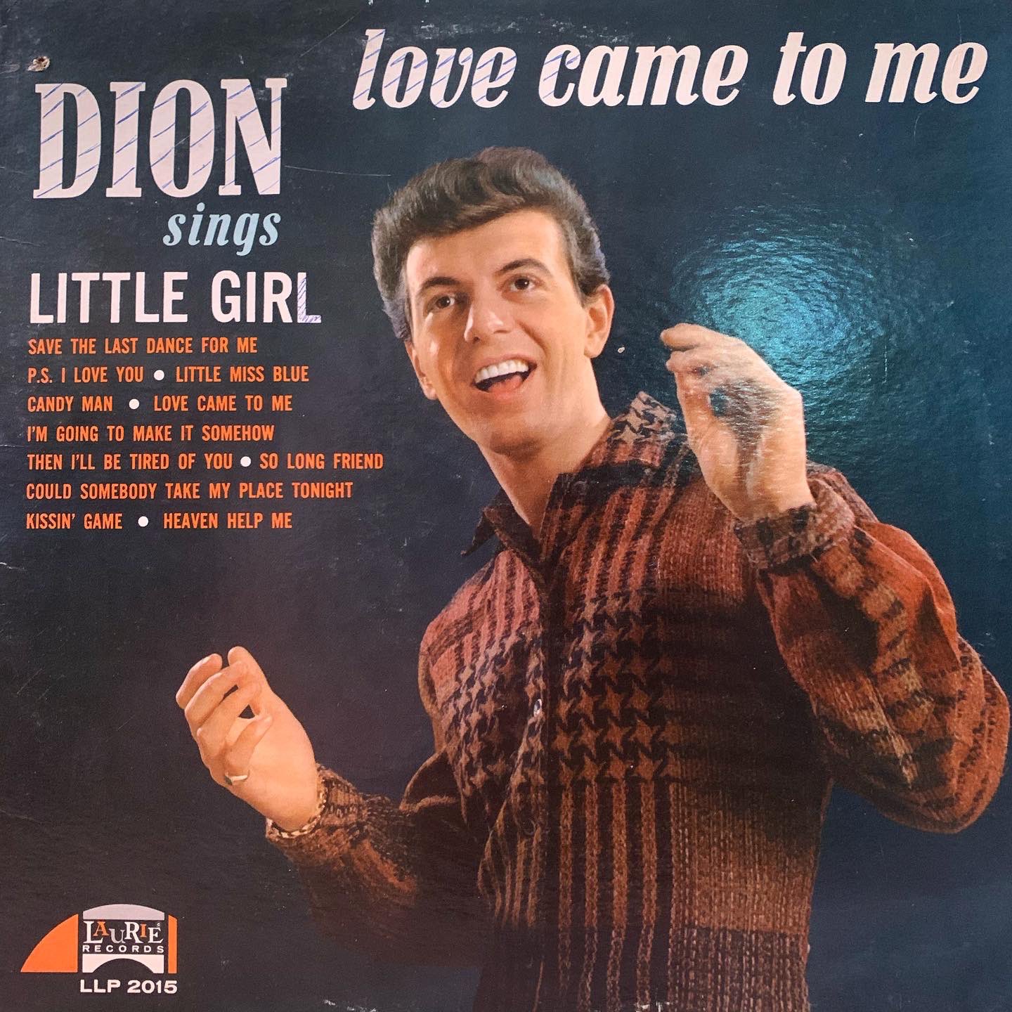 Happy 81st birthday to my all time favorite singer, Dion DiMucci!  