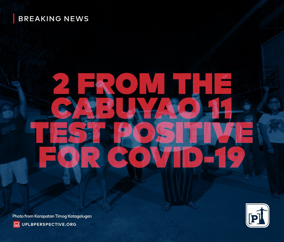 uplbperspective's tweet photo. BREAKING: 2 individuals from the now-released Cabuyao 11 TESTS POSITIVE for COVID-19, two weeks after being detained by Cabuyao Police. During their detention, PNP Cabuyao disclosed that there was a COVID-19 positive patient in the station. #Cabuyao11 #COVID19watch https://t.co/86m0bchAnU