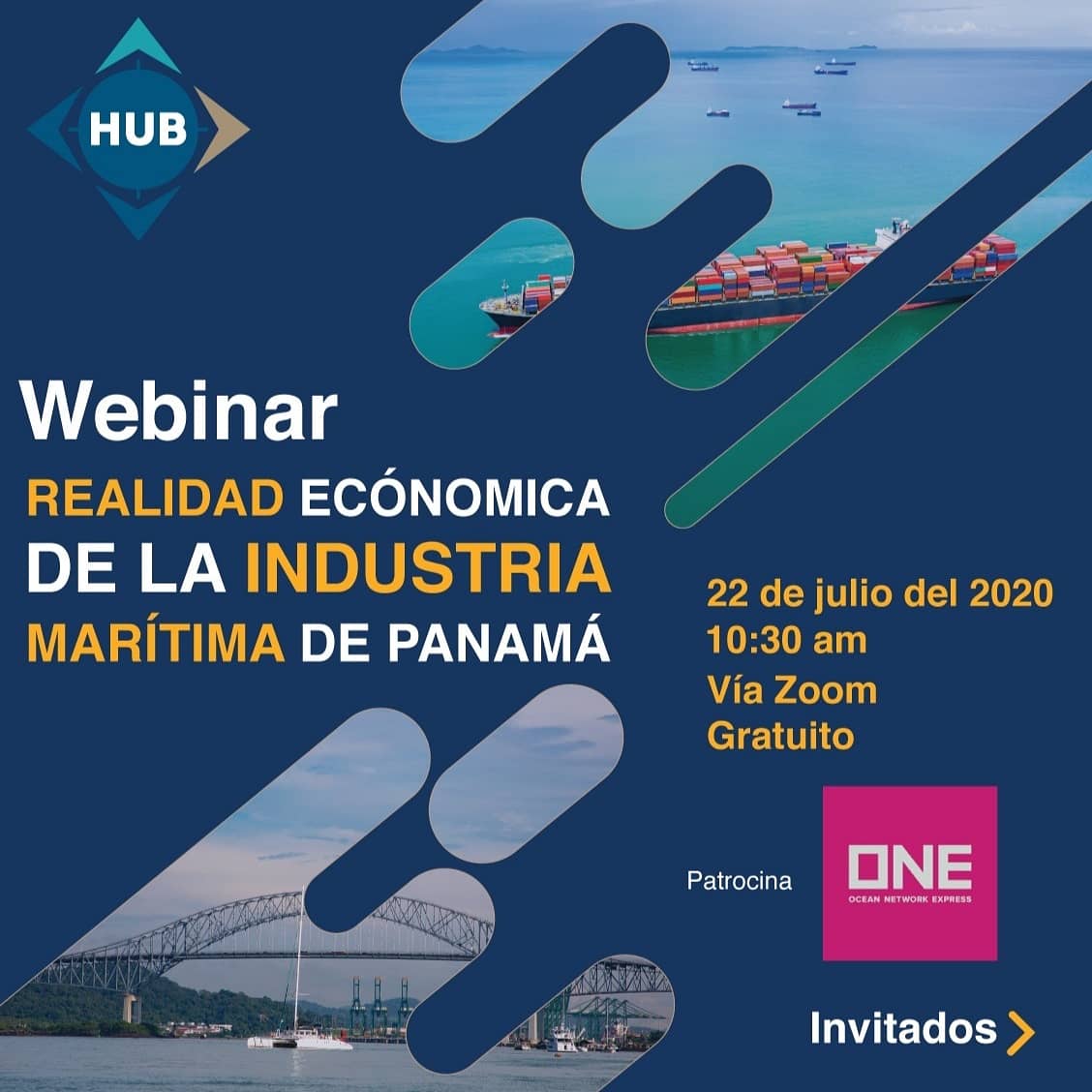 HUB_PANAMA's tweet photo. Te invitamos a participar de nuestro Webinar: "Realidad Económica de la #IndustriaMarítima de Panamá con unos invitados de lujo.
📅 22 de julio del 2020
🕜 10:30am
🌐Link de registro: https://t.co/sSLu94ITBw
@camaramaritima @PSAPanamaIntl @MITPanama #CBFenton @OceanNetworkExp https://t.co/X6Y1jfTeHz