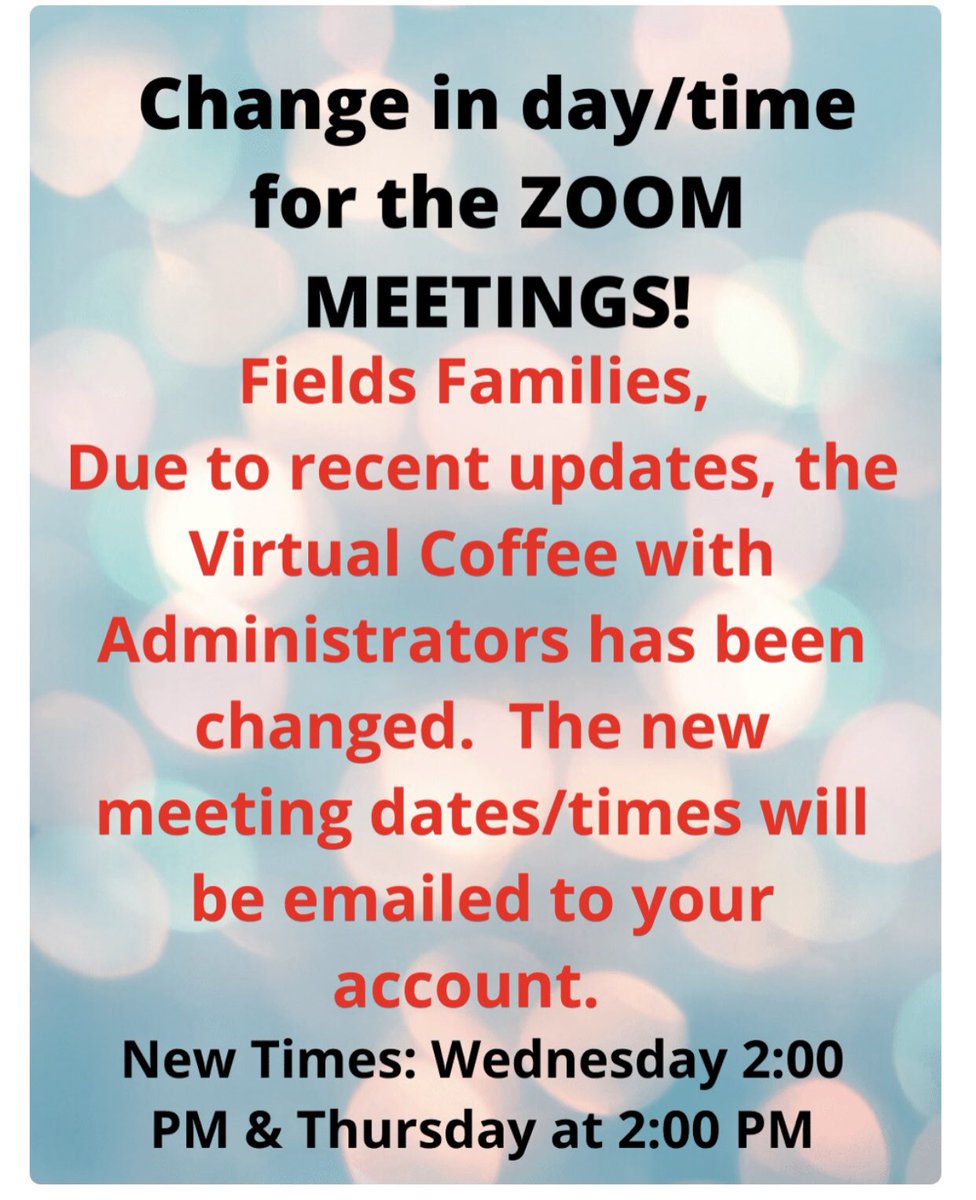 <a href="/NISDFields/">Fields Elementary</a> Fields Families, please see the flyer below! “Virtual Coffee with Administrator” Zoom meetings have been rescheduled!