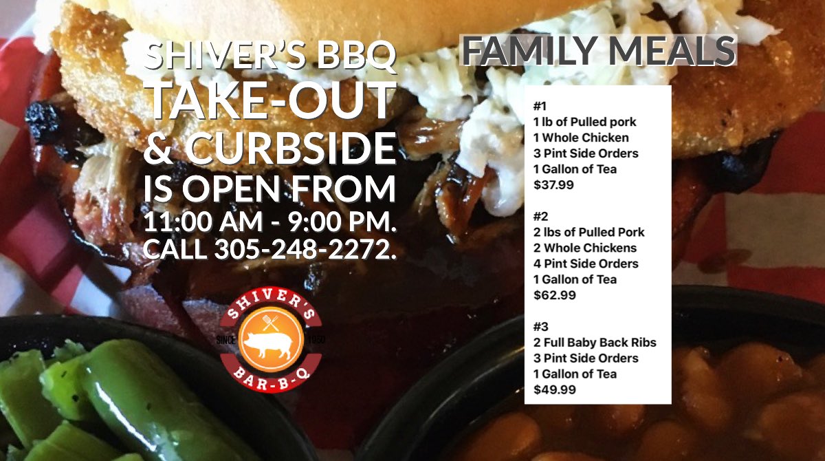 ShiversBBQ's tweet photo. Hey everyone!  Shiver’s BBQ Take-Out &amp; Curbside Is Open from 11:00AM - 9:00PM. Just call 305 248 2272. #shiversbbq #imthinkingbbq #miamibbq #bestbbqever #homesteadfl #bbq #homestead
#florida https://t.co/Qh6OCrWxK7