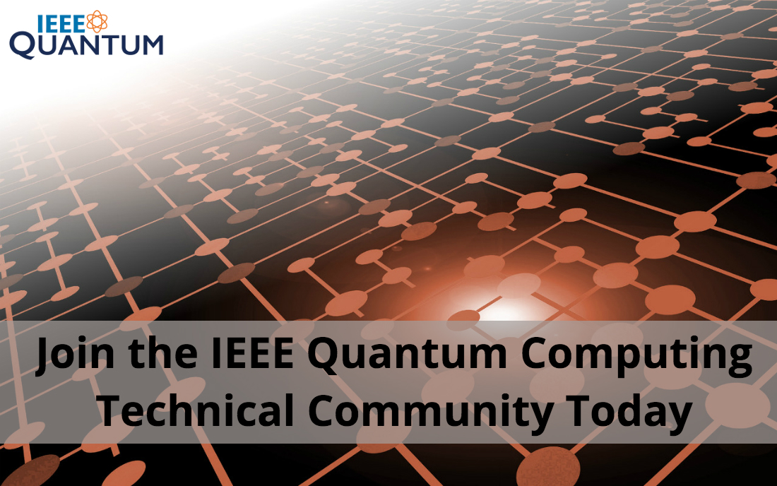 IEEEQuantum's tweet photo. We gotta put in a plug for our awesome @IEEEQuantum Computing #TechnicalCommunity. We've got a growing network comprised of leading researchers, practitioners, students, and more. Membership is free, so come join us now at: https://t.co/frPMBmZCQT #QuantumComputing #quantum https://t.co/oUDuvgqwiS