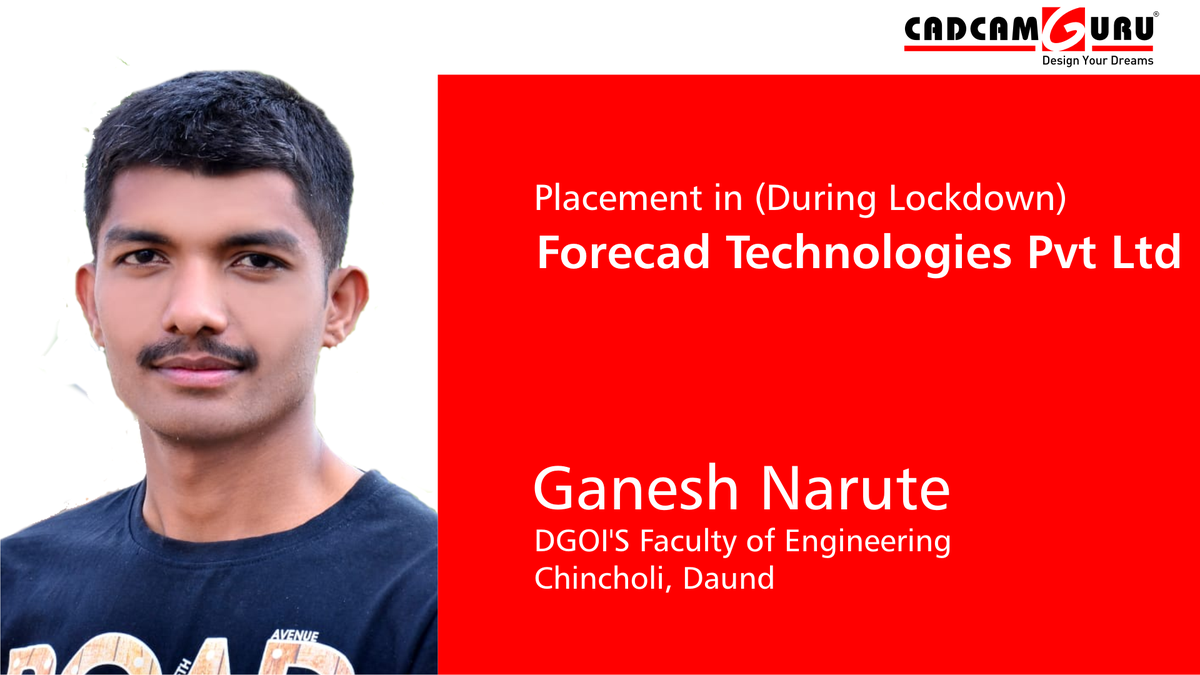 CADCAMGURU's tweet photo. Cadcamguru Solutions Pvt. Ltd. student Ganesh Narute (BE/BTech) from Dattakala Group of Institutions Faculty of Engineering, Chincholi (Bhigwan) got placed (During Lockdown) in Forecad Technologies Pvt Ltd.
Congratulations and best wishes from the CADCAMGURU family 👍 https://t.co/1pyRQGlorS
