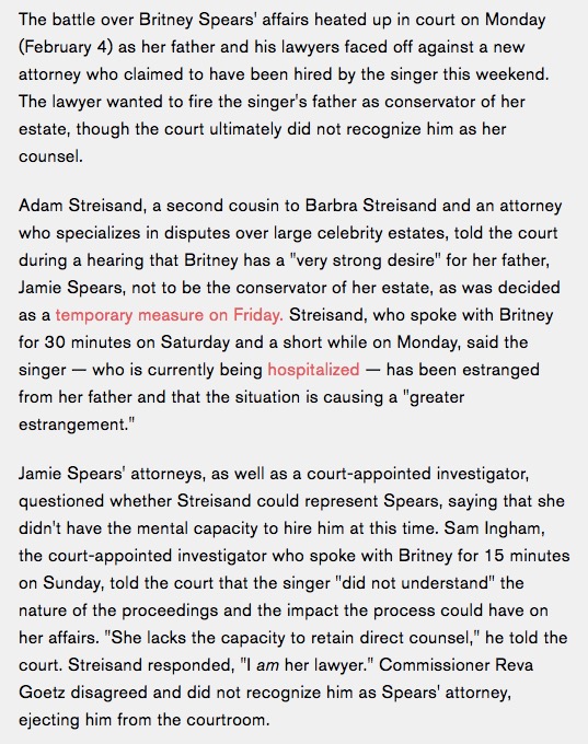 On February 4th, a high-profile lawyer Britney hired named Adam Streisand went to court claiming the singer did not want her father in control of her finances. The court said Britney couldn't pick her own attorney and ejected him from the courtroom.  #FreeBritney