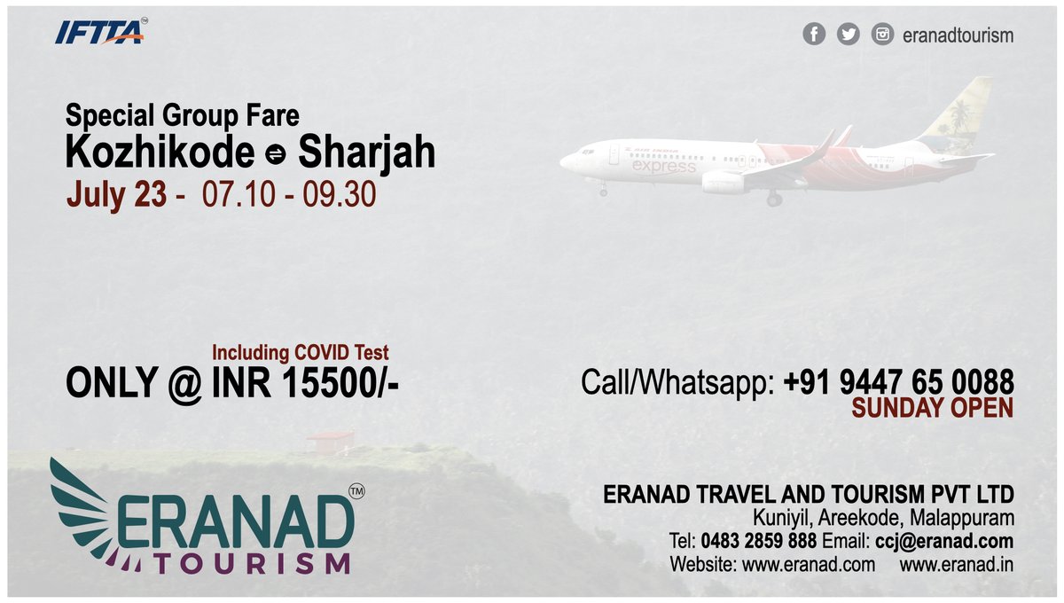 eranadtourism's tweet photo. Kozhikode-Sharjah Air India Express
GROUP FARE AVAILABLE
23 July@ 15500/- Only including COVID RT-PCR Test
https://t.co/rgVt8wDsdt
Call/Whatsapp +919447650088
We are open on SUNDAYS too...
#IFTTA #eranadtourism #ccjfans #airindiaexpress #express https://t.co/Xhy2gBgTRA