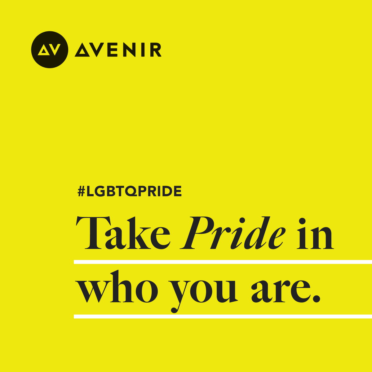 3/ Take Pride in who you are. #lgbtplus #loveislove #prideandjoy #loveisnotcancelled #pride2020 #lgbtqiapride #pride #equality #virtualpride #avenirthinking #avenirforgood