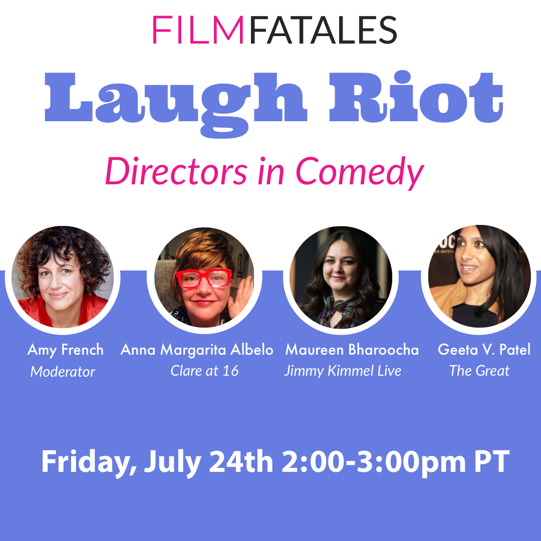 FilmFatalesOrg's tweet photo. Join #FilmFatales for Laugh Riot, a webinar discussion with @amyfrenchable @vaginawolf @geetavpatel @mbharoocha on 7/24 at 2pm PT. RSVP: https://t.co/dyRzCZuEX0 

#LaughRiot #FilmFatales #ComedyDirectors #WomenDirectors https://t.co/DEjN3DSv3f