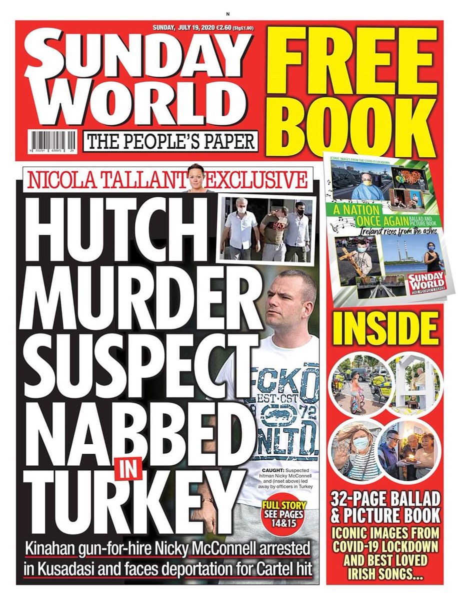 crimeworld_com's tweet photo. Tomorrow's front page: @nicolatallantsw EXCLUSIVE 

HUTCH MURDER SUSPECT NABBED IN TURKEY - Kinahan gun-for-hire Nicky McConnell arrested in Kusadasi &amp; faces deportation for Cartel hit. 

● Don't miss your free ballad &amp; picture book with iconic photos from COVID-19 lockdown. https://t.co/ZRU2QvKqfW
