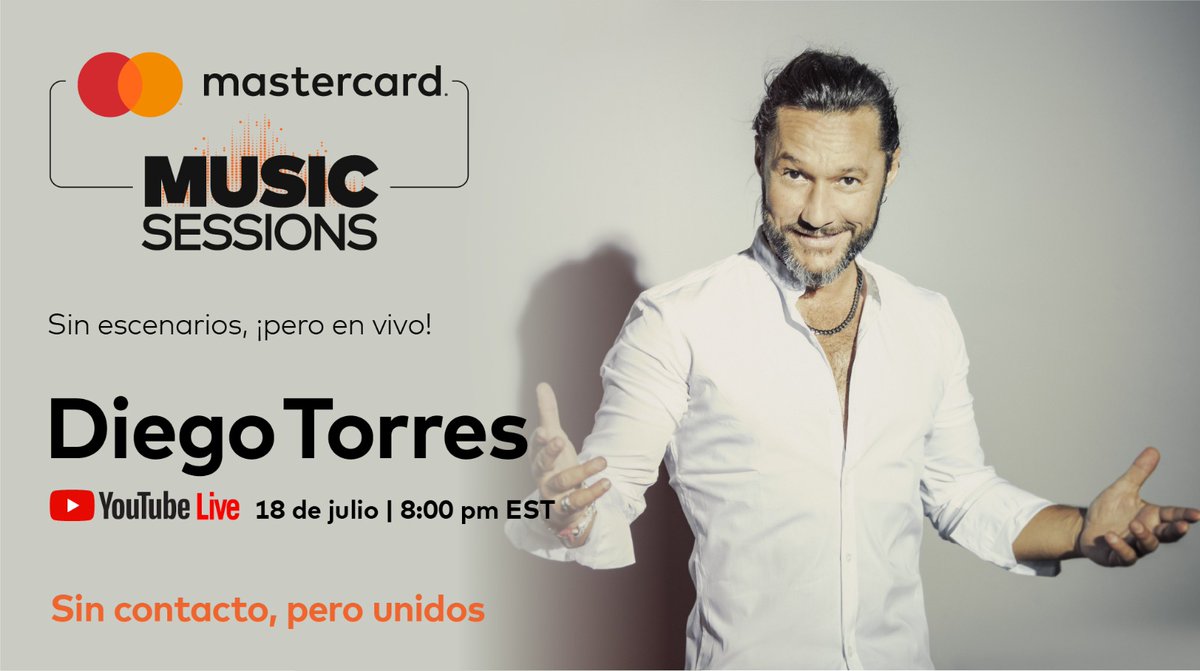 Hoy te esperamos a las 8:00 pm en Mastercard Music Sessions con <a href="/diegotorres/">Diego Torres</a> sin costo por YouTube Live. youtube.com/diegotorresofi… 

#MastercardMusicSessions #SinContactoPeroUnidos