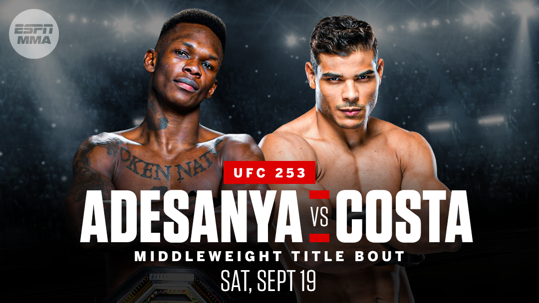 Espn Mma On Twitter It S Happening Israel Adesanya Vs Paulo Costa Is Set For September Sources Tell Arielhelwani