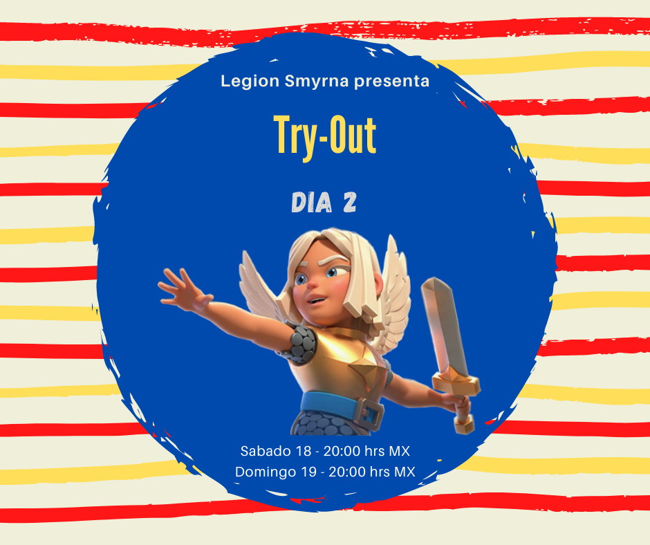 Dia 2 de Try-Outs en Smyrna
Recuerda mandar MD para participar en las pruebas y unirte a nuestro equipo competitivo de Clash Royale.