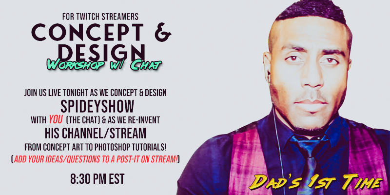 Dads1stTime's tweet photo. Tonight we go from Concept Art to Final Design for @Psycho_Spidey !
#Twitch #TwitchStreamer #Art #Designer #Photoshop #StreamersConnected #BLM #Help #TwitchUnited #D1T #Tutorial #ConceptArt #Gamers #GamersUnite https://t.co/7ECkUsJIj1