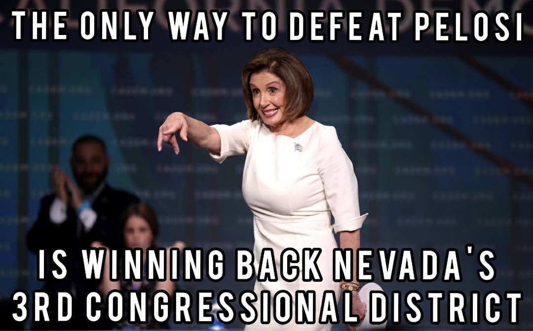 Big Dan Rodimer For Congress Nv 03 On Twitter Will You Help Me Win Back Nevada S 3rd Congressional District And Fire Nancy Pelosi As House Speaker Once And For All Https T Co Q2hw666p9i