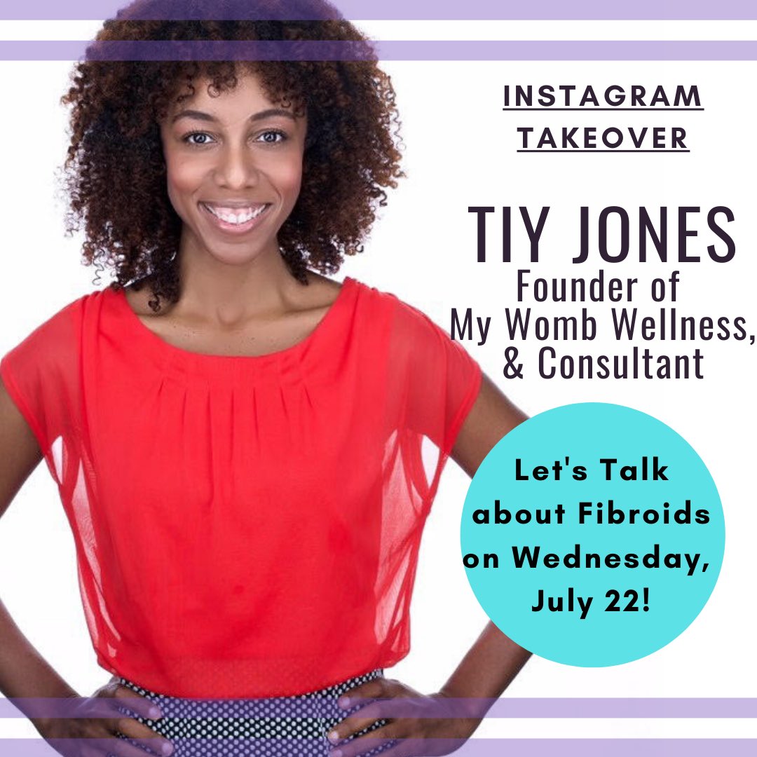 MenstrualFlux's tweet photo. Check out our IG (@MenstrualFlux) on Wed 07/22 for an IG Takeover with @Ty_Jones22, Founder of My Womb Wellness. Black women are 2 or 3 times more likely suffer from #fibroids, which is why this needs to be discussed and addressed. https://t.co/ijR8NLp8Hj