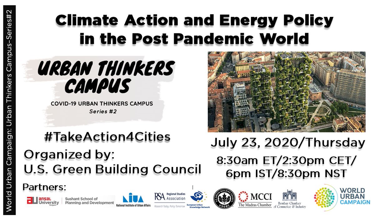 Join #LEEDforCommunities @USGBC for  
@UNHABITAT @urbancampaign #TakeAction4Cities Climate Action and Energy Policy in the Post Pandemic World, on July 23/Thursday, info: usgbc.org/articles/webin…, Partners: @BombayChamber @NIUA_India @sspdgurgaon @EUKN_EGTC @regstud @MadrasChamber