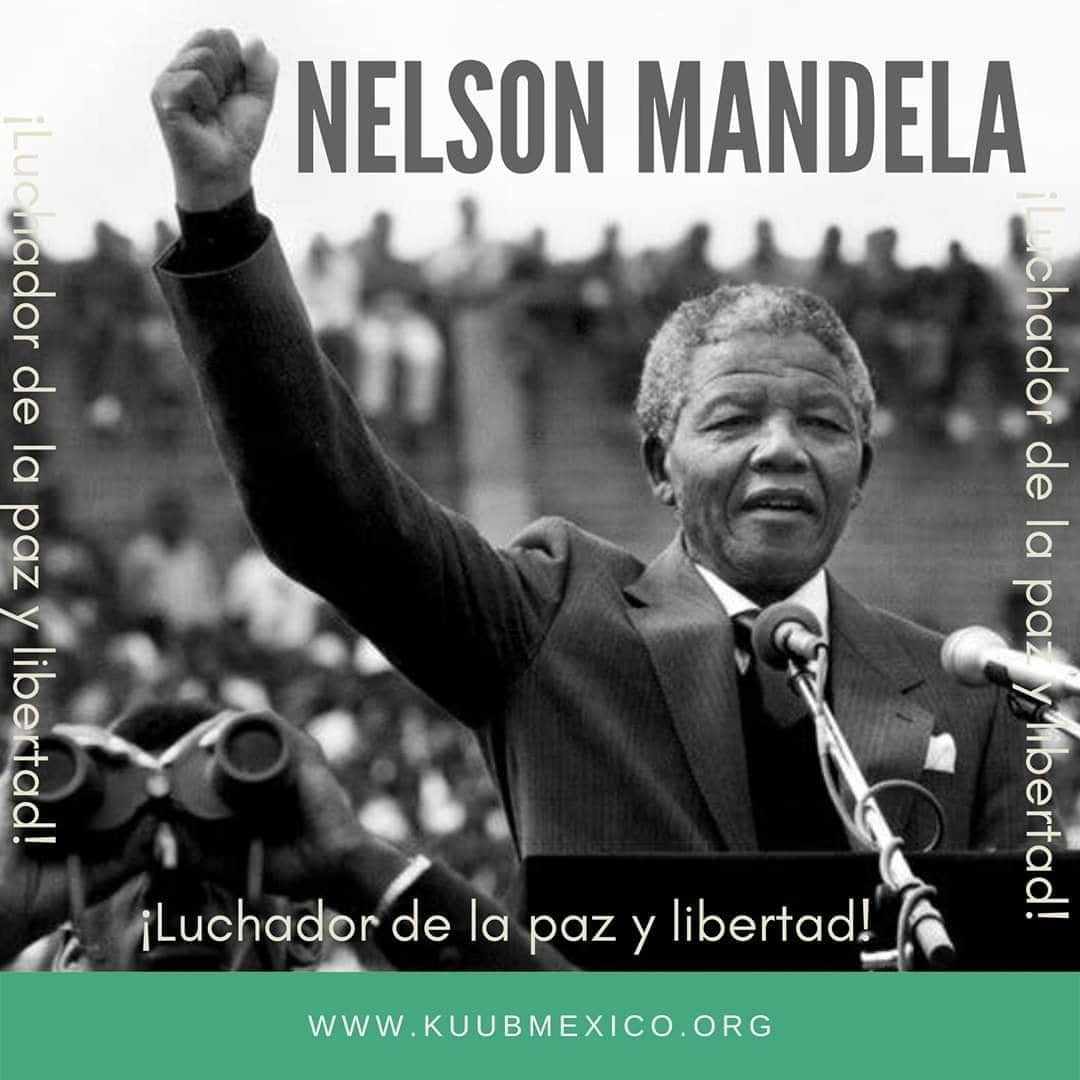 KuubMx's tweet photo. 18 de Julio Día Internacional de Nelson Mandela. 

Día Internacional de Nelson Mandela, como reconocimiento a los aportes del expresidente de Sudáfrica en materia de cultura de la paz y la libertad.
 #kuub #miradasquenancen #nelsonmandelaquotes 
@inundeishon 
@TabascoHOY https://t.co/vrkxSKINdJ