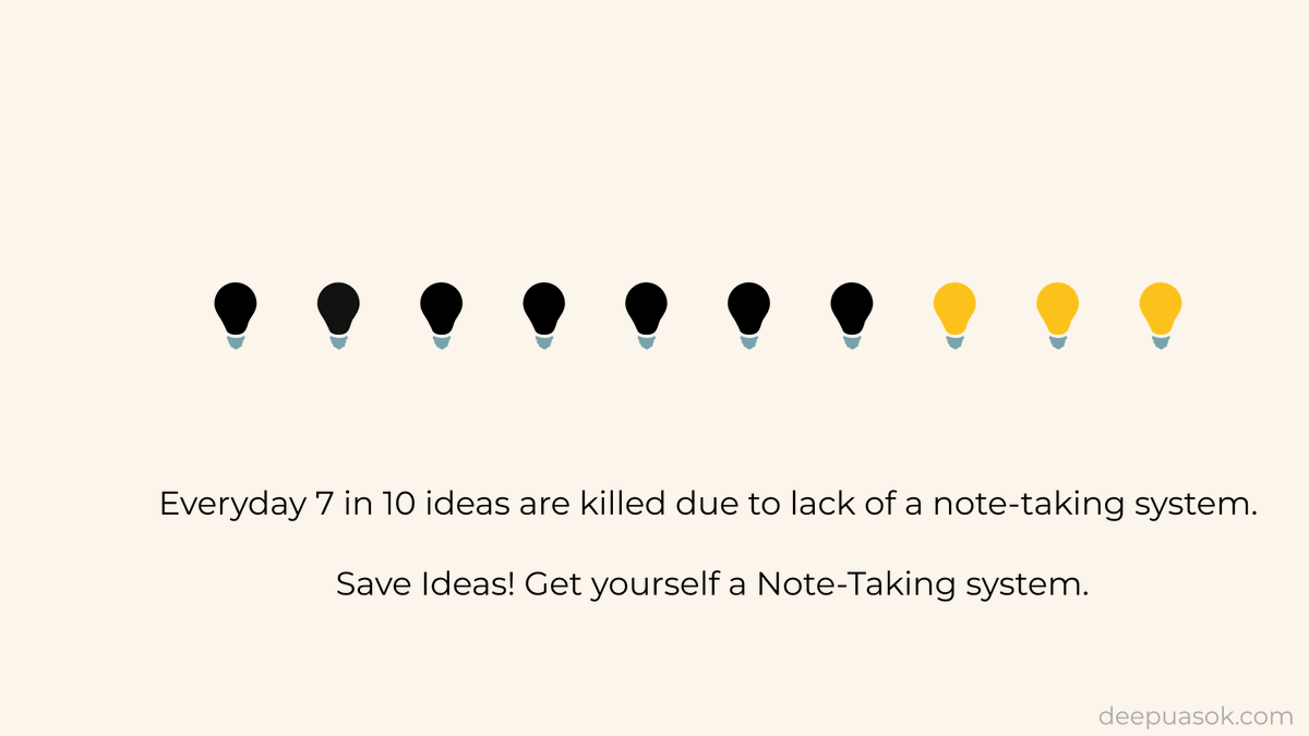 Taking smart notes is the No: 1 way to compound your knowledge and remove writer's block.Without a note-taking system, your ideas get lost in the chaos of your mind.As they say, "The faintest ink is more powerful than the strongest memory"Happy Note-Taking!