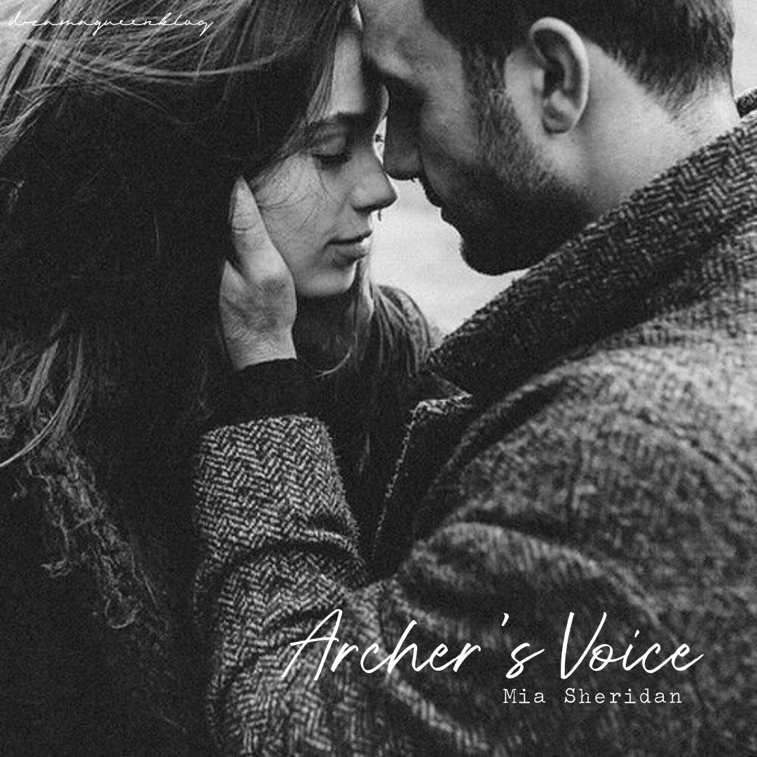 La voz de Archer - Mia Sheridan ♥

#archersvoice #miasheridan #lovestory #romance