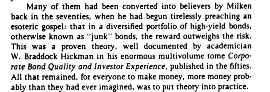 Pero cuando estaba en la universidad, Milken se topó un viejo libro de los años 50 que demostraba con datos contrastados que el rendimiento de una cartera bien diversificada en bonos de alto rendimiento era muy superior al de una cartera de bonos de alta calificación crediticia.