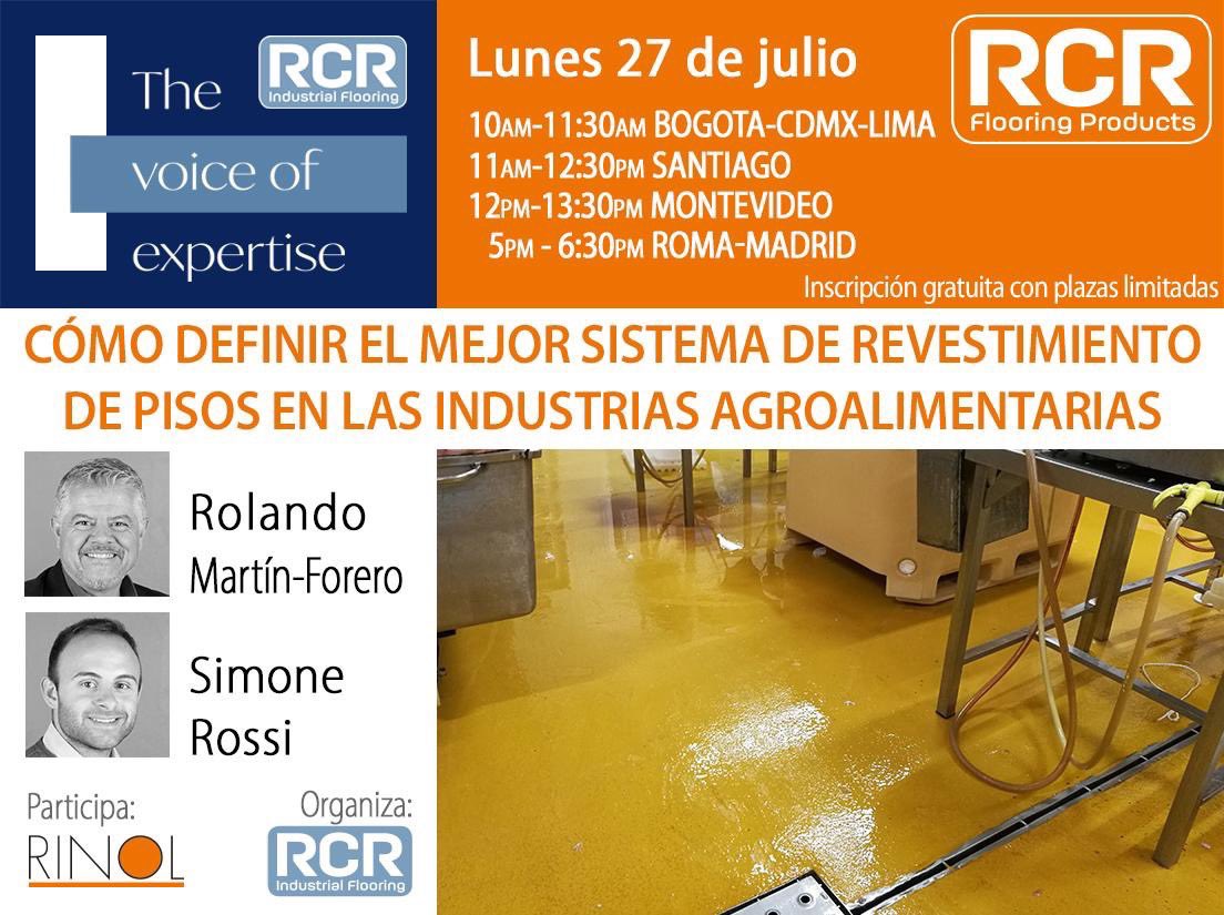 The Voice of Expertise - <a href="/RCRIF/">RCR Ind. Flooring</a> Webinar Revestimientos epóxicos y poliméricos
“Como definir el mejor sistema de revestimiento de pisos para cada sector de las industrias agroalimentarias”
Lunes 27 de Julio - 10:00 am
Más información, horarios y registro
lnkd.in/g3m2pkR