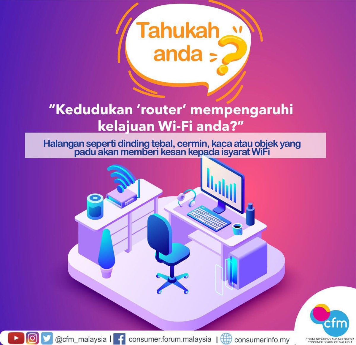 JapenSabah's tweet photo. Tahukah Anda?
Untuk meminimumkan gangguan sambungan WiFi, anda boleh cuba letakkan ‘router’ di tengah-tengah rumah, di kawasan tanpa dinding, objek logam atau peralatan tanpa wayar lain atau di tempat tinggi seperti di atas rak.
Sumber : CFMmalaysia
#JaPenSabah
#TipsInternet https://t.co/JmwUJYQy9C