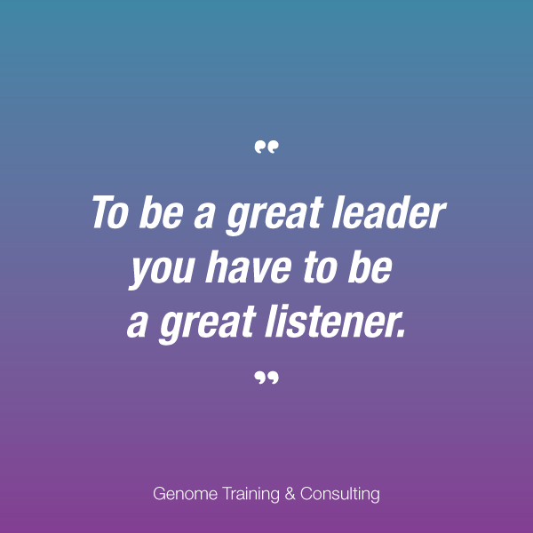 GenomeTraining's tweet photo. 𝗤𝘂𝗼𝘁𝗲 𝗼𝗳 𝘁𝗵𝗲 𝗱𝗮𝘆:

❝ To be a great leader
you have to be
a great listener. ❞

#GenomeTC #Quoteofthday #motivation #Management #Leadership https://t.co/0yWppF752h
